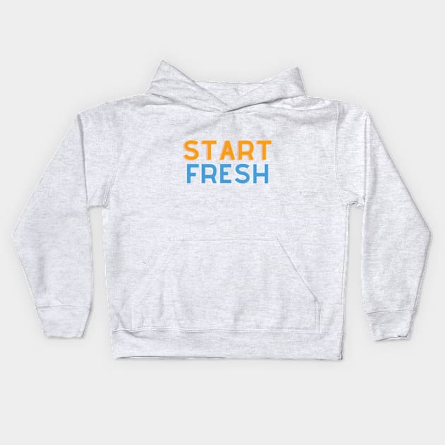 Start Fresh Kids Hoodie by safecommunities